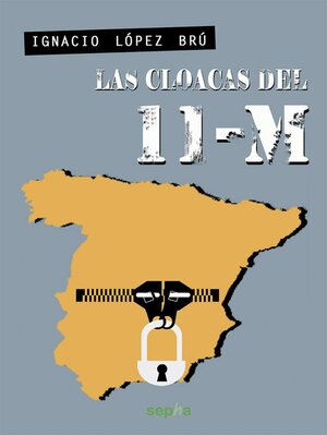cover image of Las cloacas del 11-M